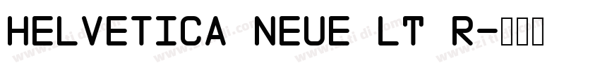 Helvetica Neue LT R字体转换